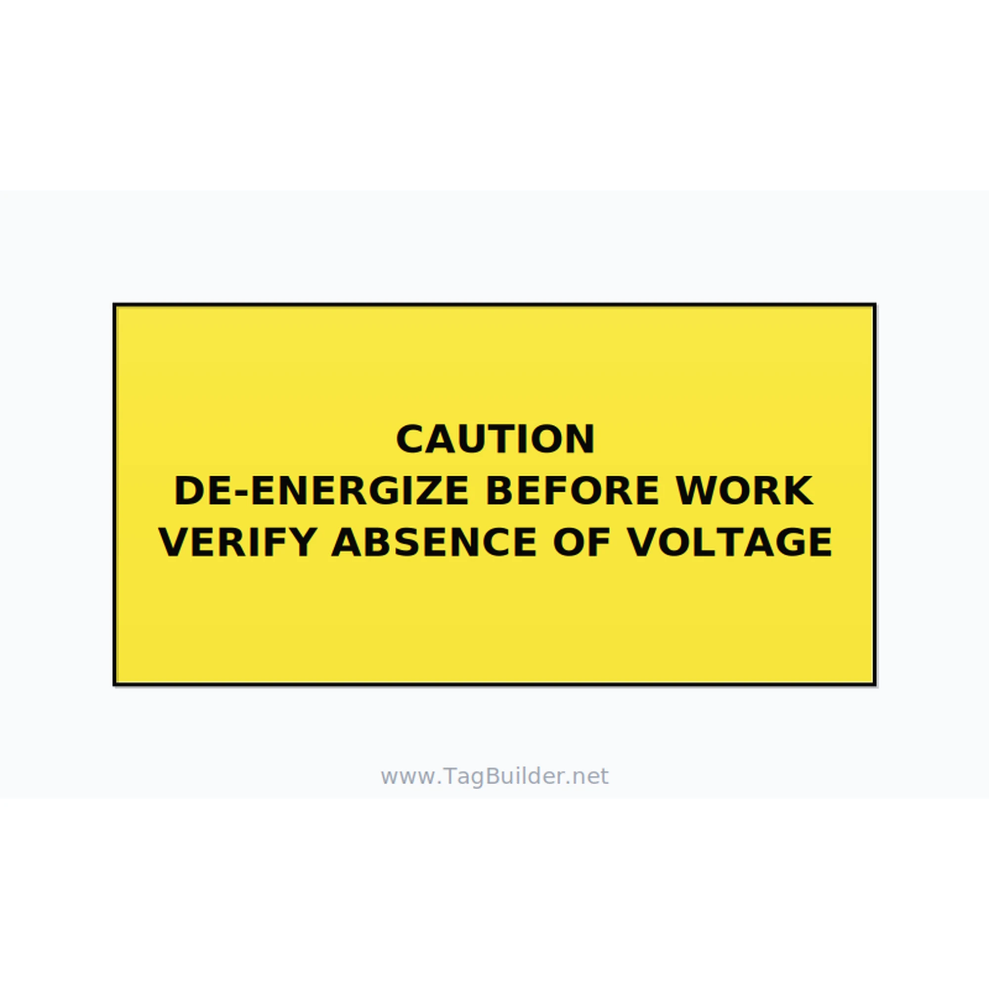 De-Energize Before Work Label — 4x2 Holes