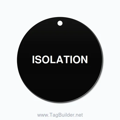 2.5 inch Circle Valve Tag – ISOLATION, Plastic, White On Black thumbnail