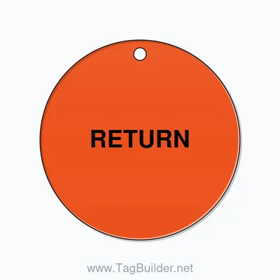 2.5 inch Circle Valve Tag – RETURN, Plastic, Black On Orange thumbnail