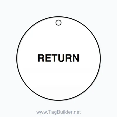 2.5 inch Circle Valve Tag – RETURN, Plastic, Black On White thumbnail