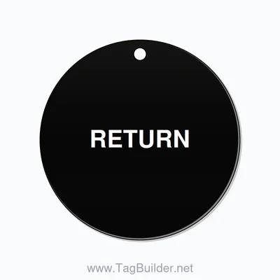 2.5 inch Circle Valve Tag – RETURN, Plastic, White On Black thumbnail