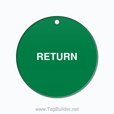 2.5 inch Circle Valve Tag – RETURN, Plastic, White On Green thumbnail