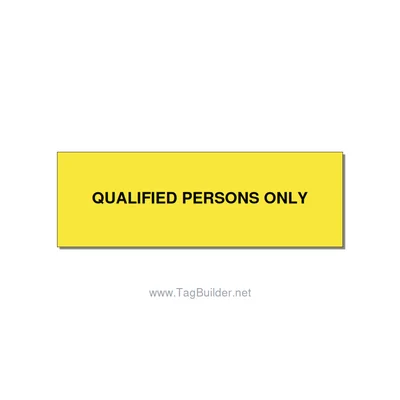 3.0x1.0" Safety Label - QUALIFIED PERSONS ONLY, Black/Yellow, Holes thumbnail