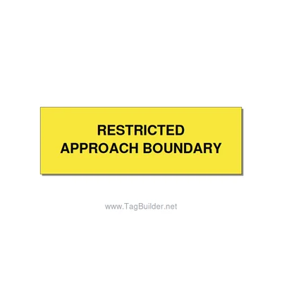 3.0x1.0" Safety Label - RESTRICTED APPROACH BOUND, Black/Yellow, Holes thumbnail