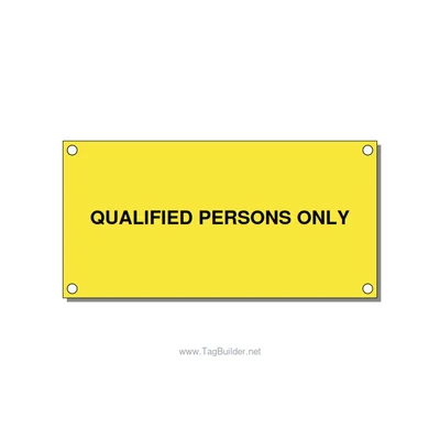 4.0x2.0" Safety Label - QUALIFIED PERSONS ONLY, Black/Yellow, Holes thumbnail