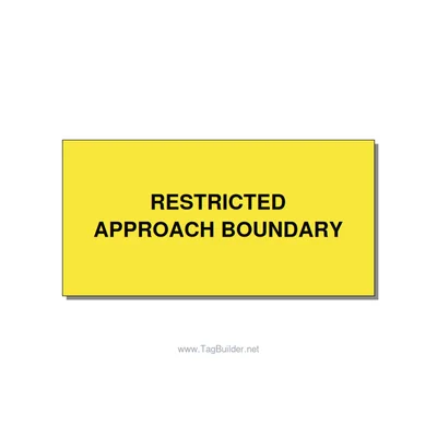 4.0x2.0" Safety Label - RESTRICTED APPROACH BOUND, Black/Yellow, Adhesive thumbnail