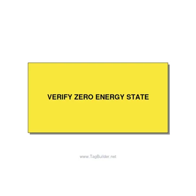 4.0x2.0" Safety Label - VERIFY ZERO ENERGY STATE, Black/Yellow, Adhesive thumbnail