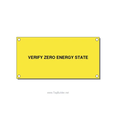 4.0x2.0" Safety Label - VERIFY ZERO ENERGY STATE, Black/Yellow, Holes thumbnail