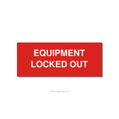 5.0x2.0" Safety Label - EQUIPMENT LOCKED OUT, White/Red, Adhesive thumbnail
