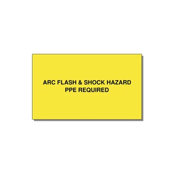 ARC FLASH & SHOCK HAZARD / PPE REQUIRED Arc Flash Label – 5" × 3" Black on Yellow