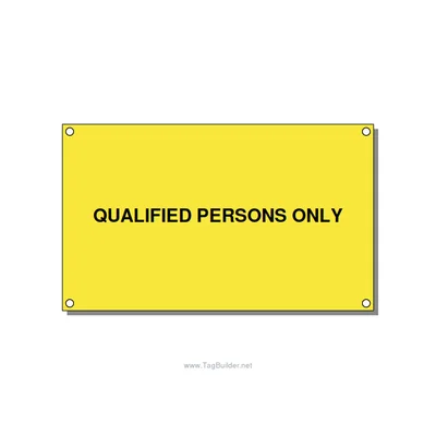 5.0x3.0" Safety Label - QUALIFIED PERSONS ONLY, Black/Yellow, Holes thumbnail