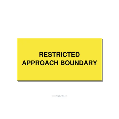 6.0x3.0" Safety Label - RESTRICTED APPROACH BOUND, Black/Yellow, Adhesive thumbnail