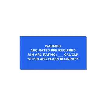 WARNING / ARC-RATED PPE REQUIRED / MIN ARC RATING: ___ CAL/CM² / WITHIN ARC FLASH BOUNDARY Engraved Label – 4" × 2" White on Blue