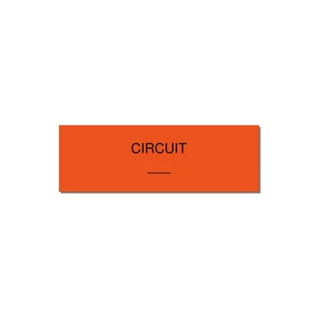 CIRCUIT / ___ Panel Label – 3" × 1" Black on Orange