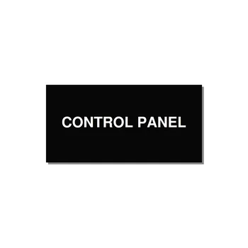 CONTROL PANEL Panel Label – 4" × 2" White on Black