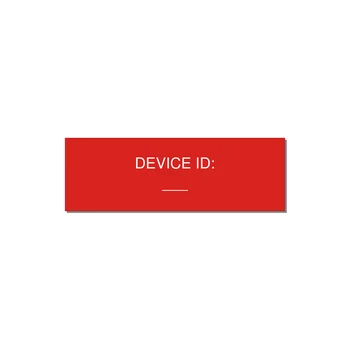 DEVICE ID: / ___ Equipment ID Plate – 3" × 1" White on Red