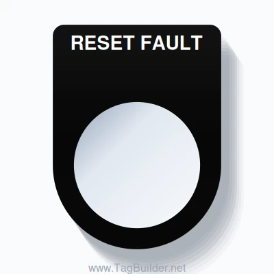 RESET FAULT Push Button Legend Plate – 22mm White on Black - TagBuilder.net