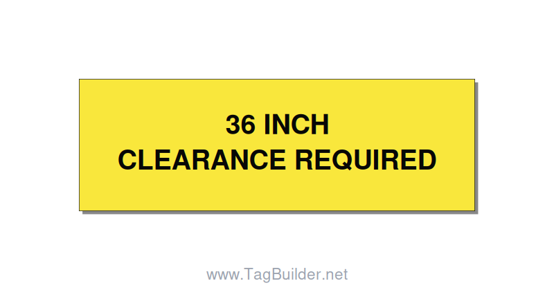 3.0x1.0" Safety Label - 36 INCH CLEARANCE REQUIRE, Black/Yellow, Adhesive