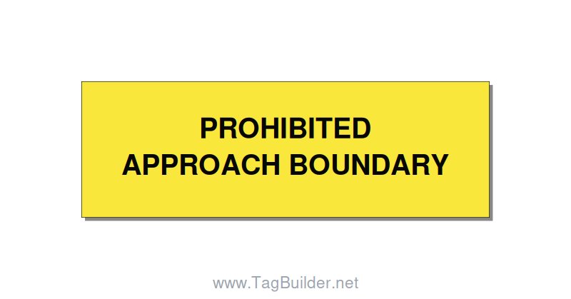 3.0x1.0" Safety Label - PROHIBITED APPROACH BOUND, Black/Yellow, Adhesive