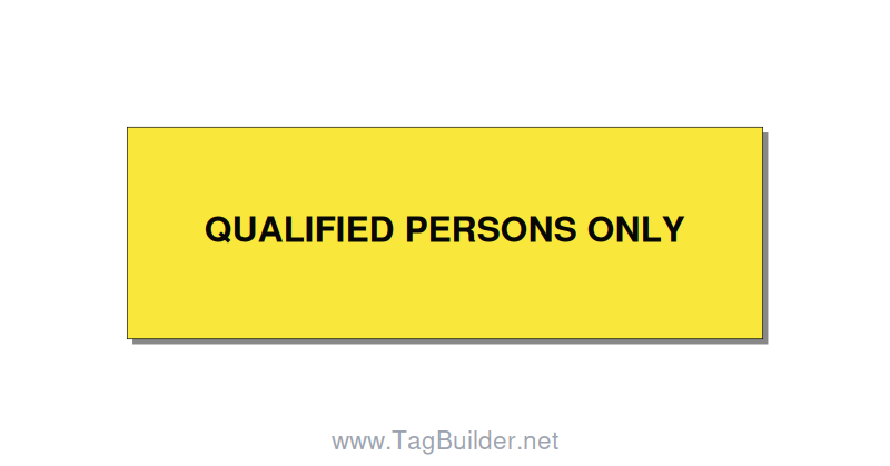 3.0x1.0" Safety Label - QUALIFIED PERSONS ONLY, Black/Yellow, Holes