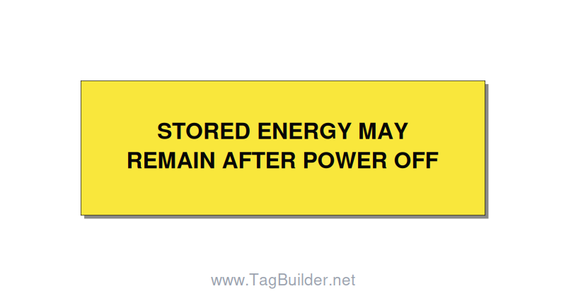 3.0x1.0" Safety Label - STORED ENERGY MAY REMAIN , Black/Yellow, Holes