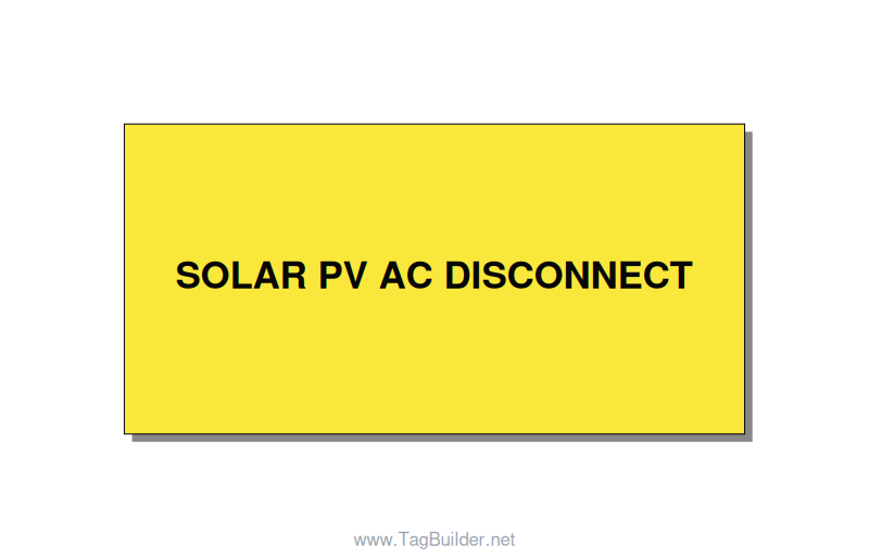 4.0x2.0" Disconnect Switch Label - SOLAR PV AC DISCONNECT, Black/Yellow, Adhesiv