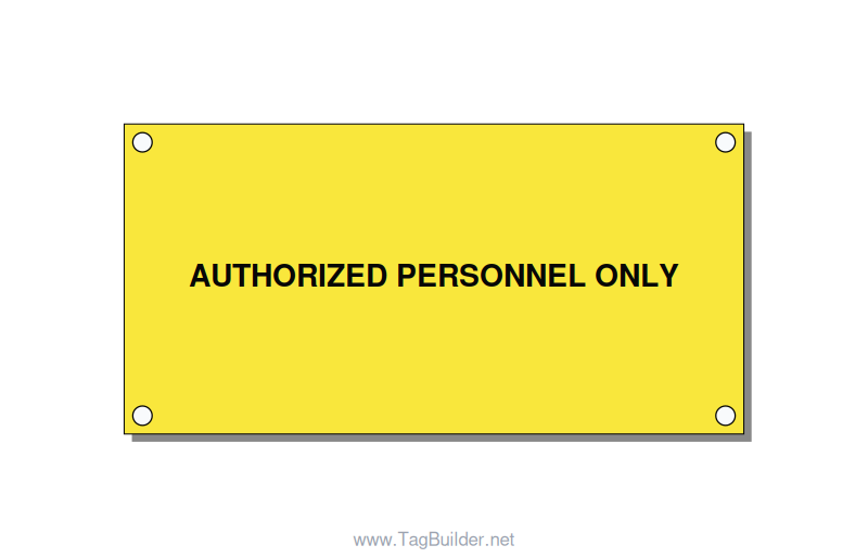 4.0x2.0" Safety Label - AUTHORIZED PERSONNEL ONLY, Black/Yellow, Holes