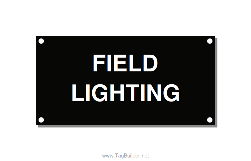 4.0x2.0" Safety Label - FIELD LIGHTING, White/Black, Holes