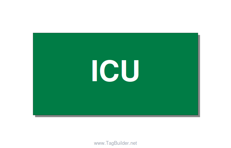4.0x2.0" Safety Label - ICU, White/Green, Adhesive