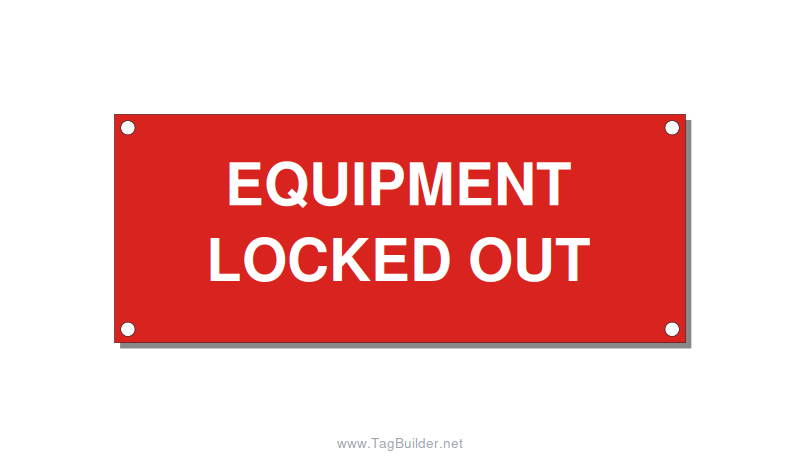 5.0x2.0" Safety Label - EQUIPMENT LOCKED OUT, White/Red, Holes