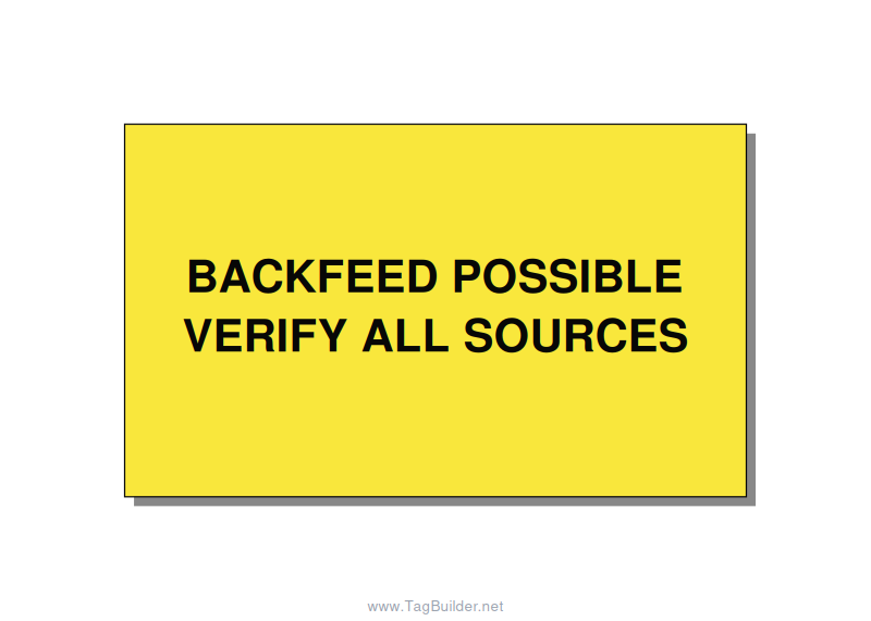 5.0x3.0" Safety Label - BACKFEED POSSIBLE VERIFY , Black/Yellow, Adhesive