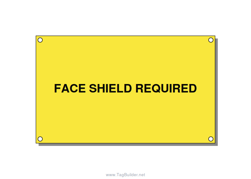 5.0x3.0" Safety Label - FACE SHIELD REQUIRED, Black/Yellow, Holes