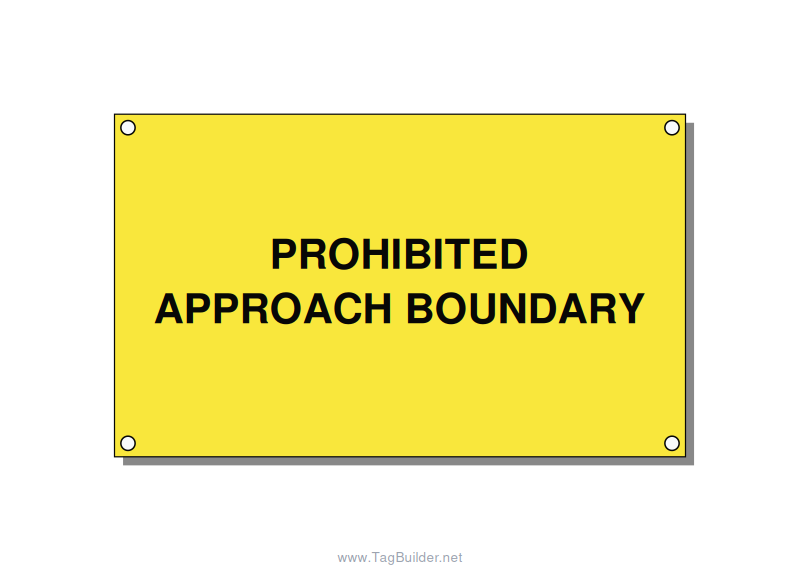 5.0x3.0" Safety Label - PROHIBITED APPROACH BOUND, Black/Yellow, Holes