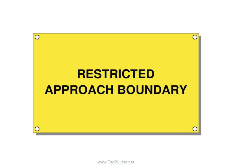 5.0x3.0" Safety Label - RESTRICTED APPROACH BOUND, Black/Yellow, Holes