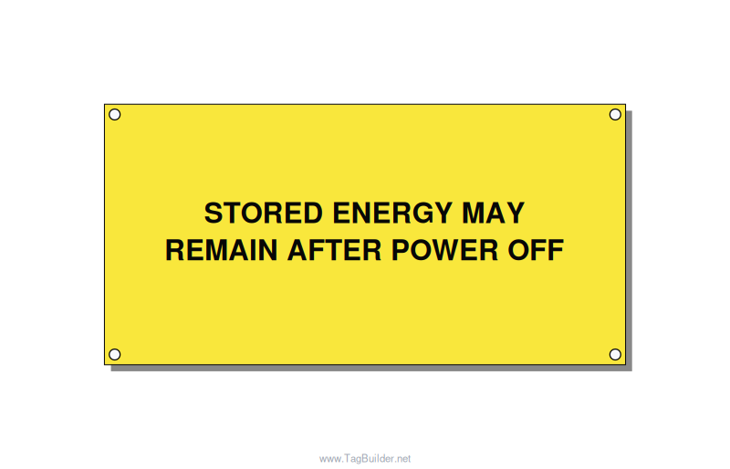 6.0x3.0" Safety Label - STORED ENERGY MAY REMAIN , Black/Yellow, Holes