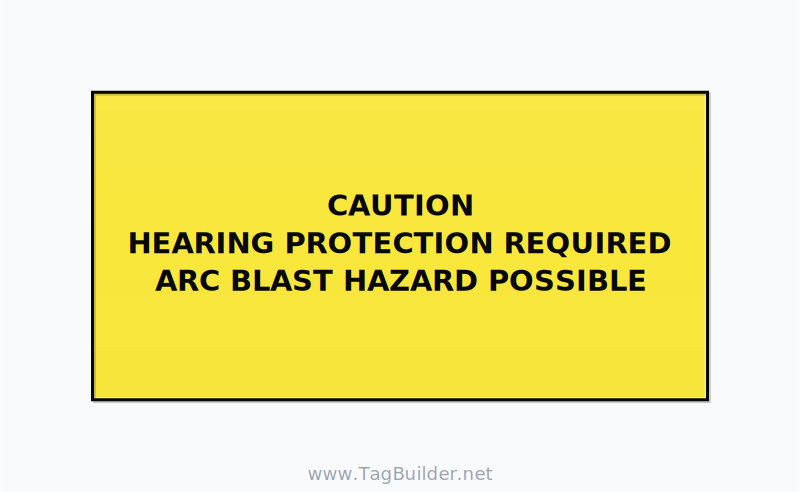 Hearing Protection Required Label (Arc Blast) — 6x3 Adhesive